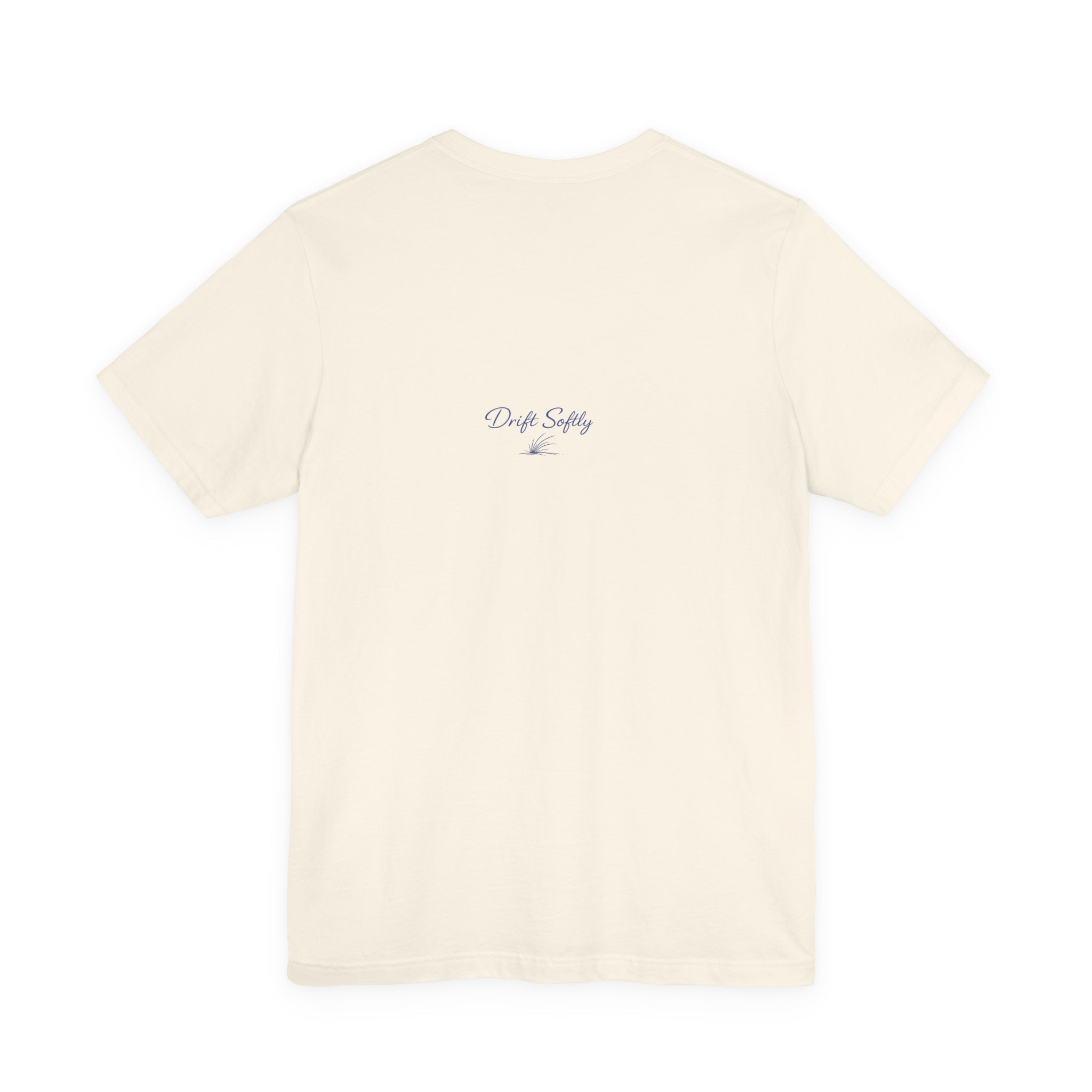 Drift Softly Tee