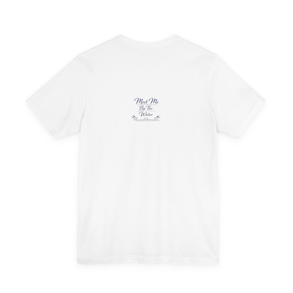Meet Me By The Water Tee