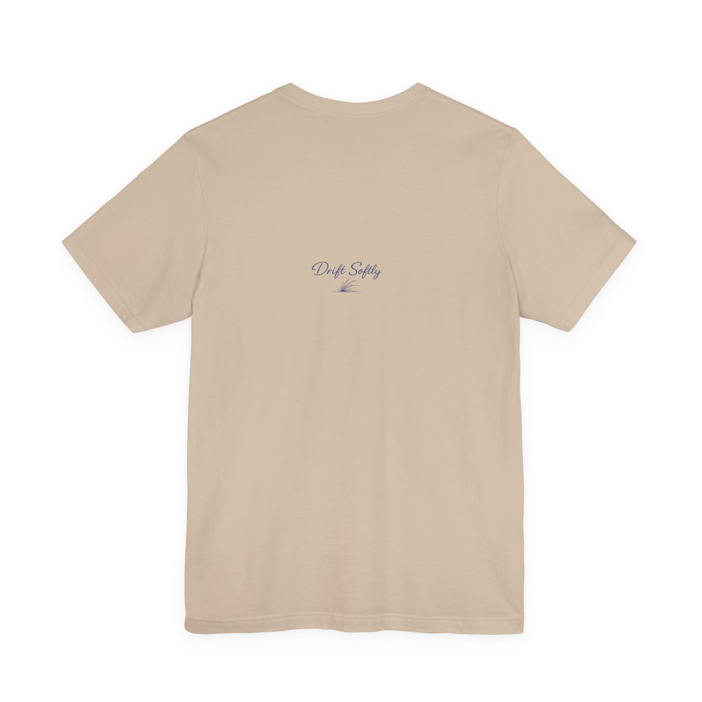 Drift Softly Tee